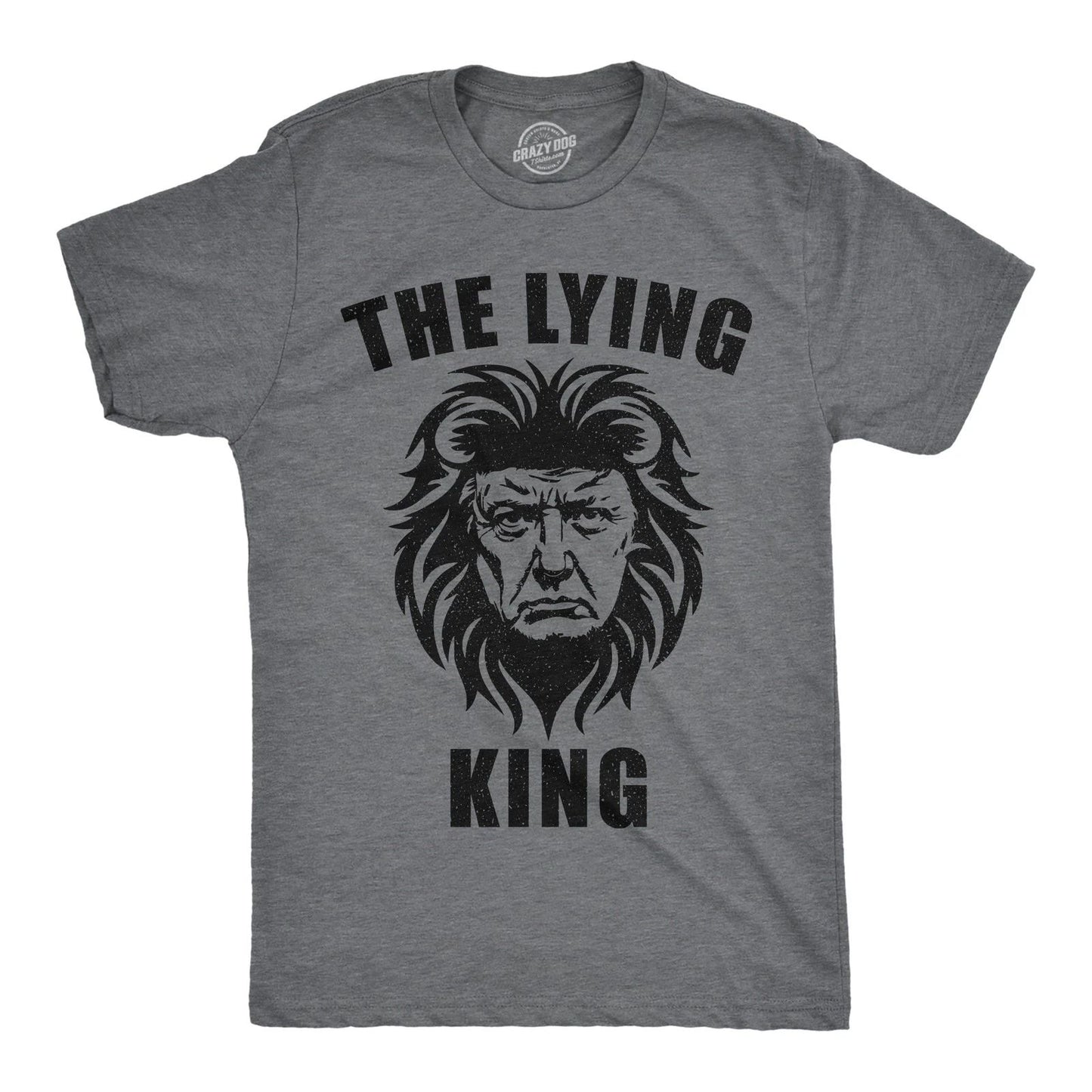 Mens Funny T Shirts The Lying King Sarcastic Anti  Graphic Novelty Tee for