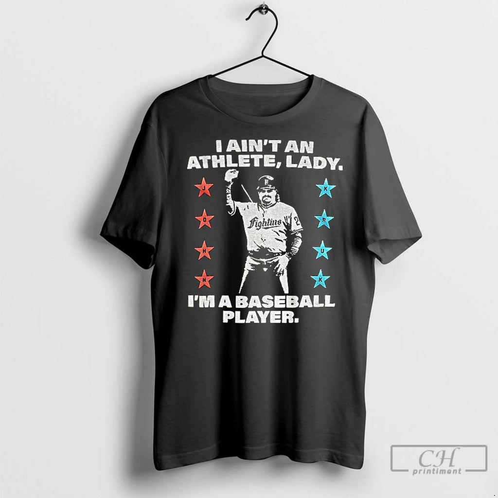 Premium John Kruk Philadelphia Phillies Mlb Baseball I Aint An Athlete Lady Im A Baseball