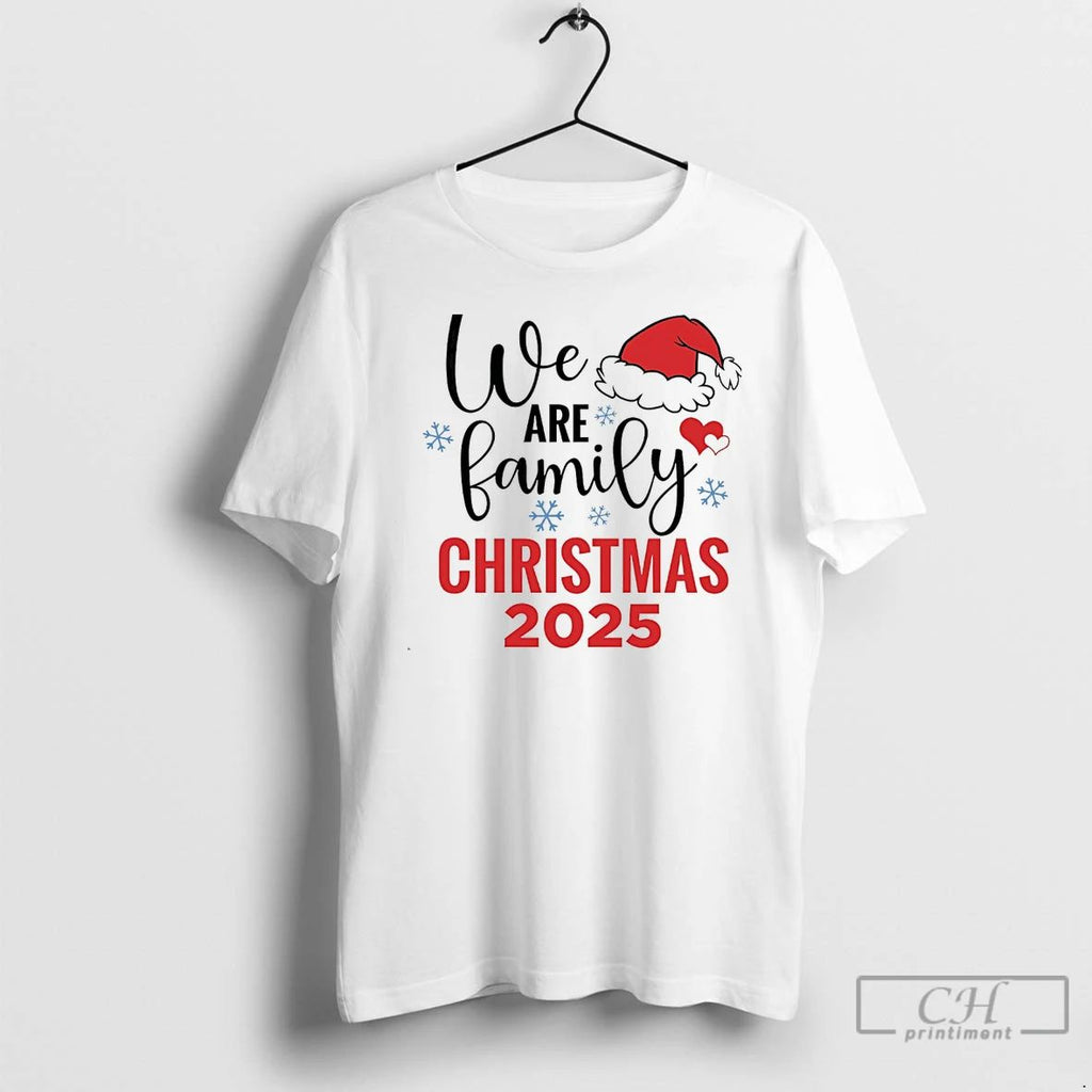 Classic We Are Family Christmas 2025 Matching Holiday White T Shirts