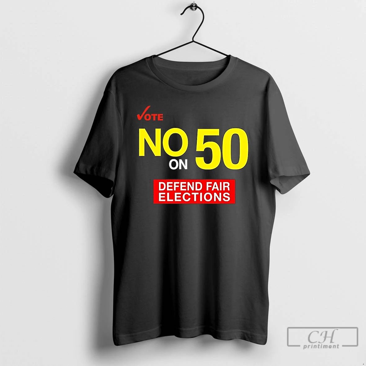Classic Vote No On 50 Defend Fair Elections T Shirts