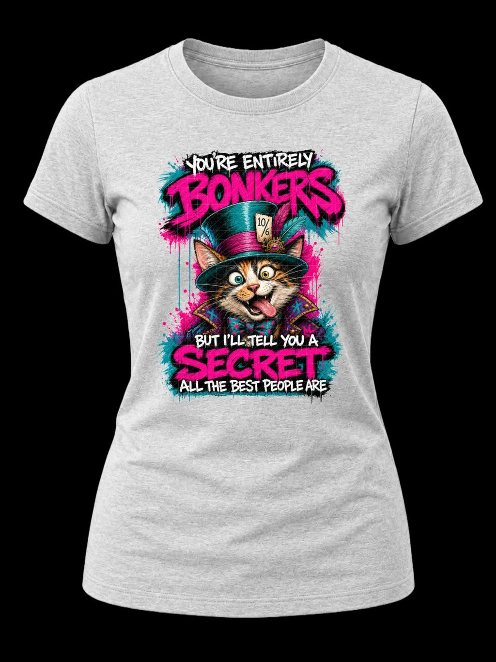 You’re Entirely Bonkers Calico Cat Shirt