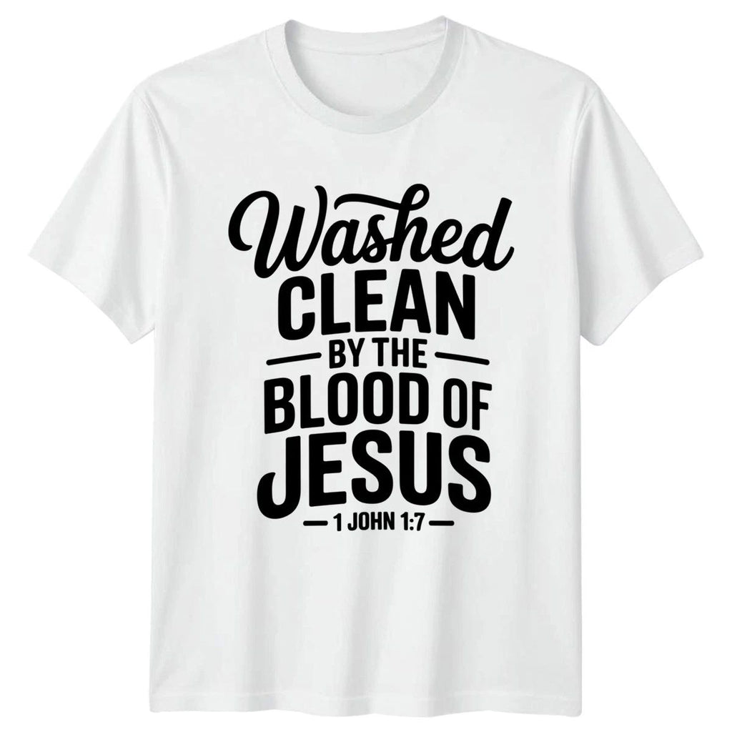 Washed Clean By The Blood T-Shirt Bible Verse Birthday Gift For Him And Her