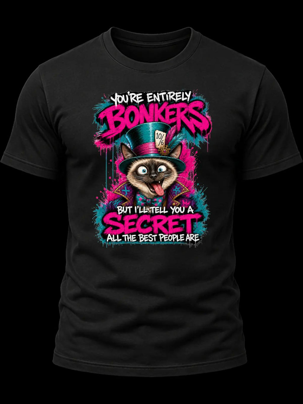 You’re Entirely Bonkers Siamese Cat Shirt