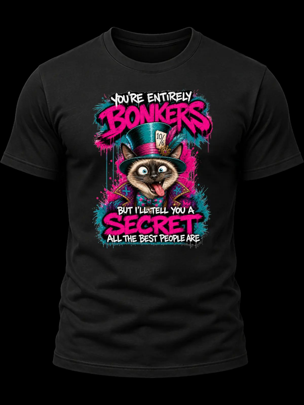You’re Entirely Bonkers Siamese Cat Shirt