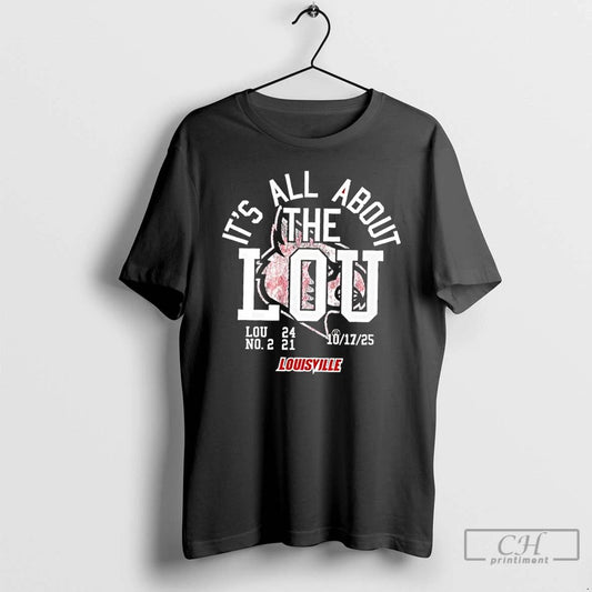 Classic Louisville Cardinals Football Its All About The Lou T Shirts