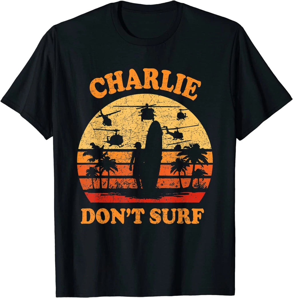 Charlie Don't Surf Military Vietnam War Surf Ops T-Shirt Size S-5XL
