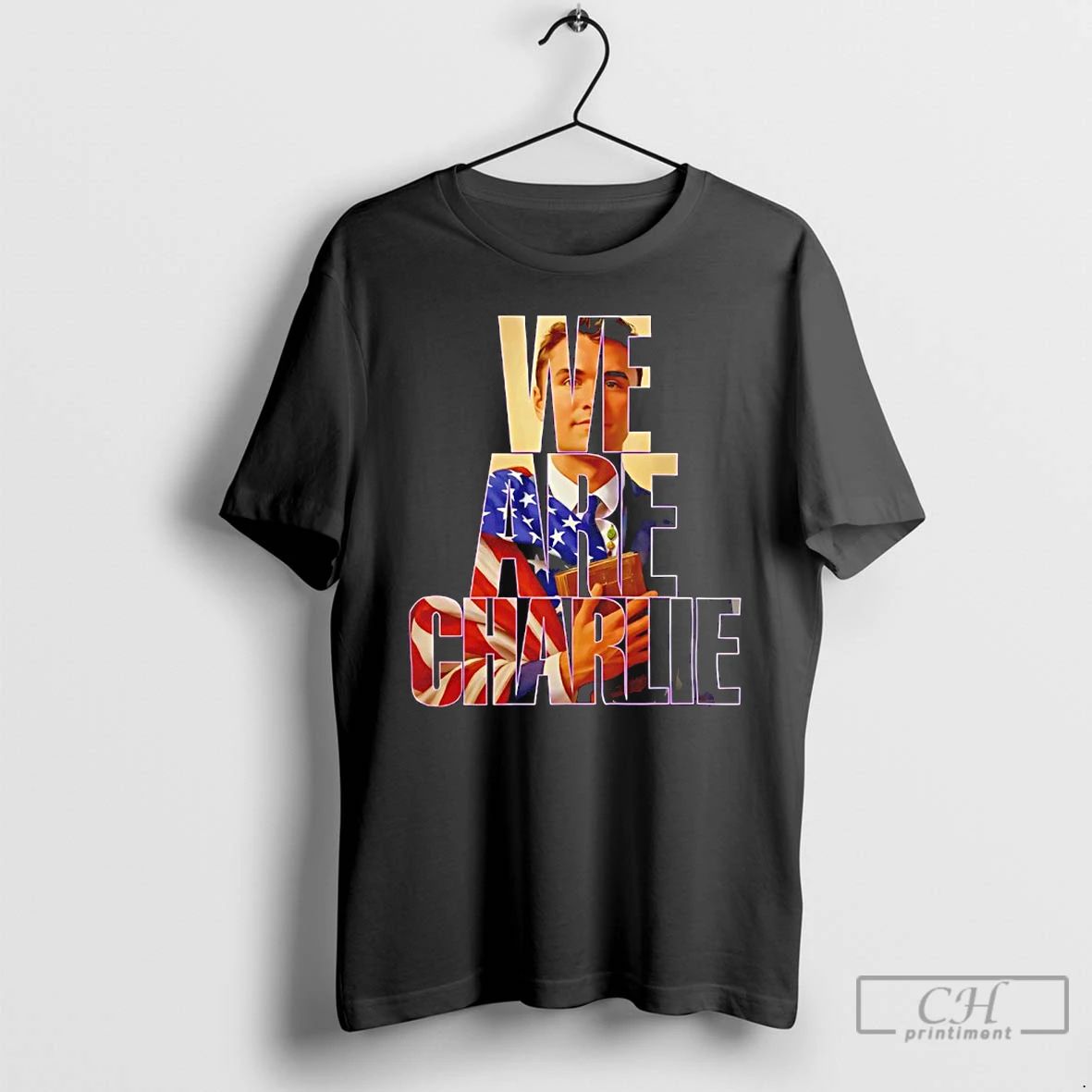 Classic We Are Charlie Kirk American Flag T Shirts