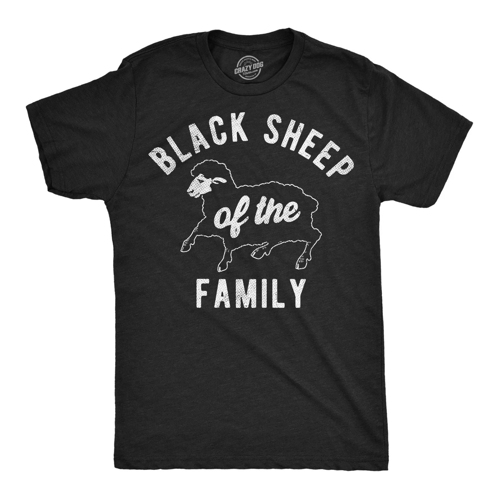 Mens Funny T Shirts Black Sheep of The Family Sarcastic Graphic Novelty Tee for
