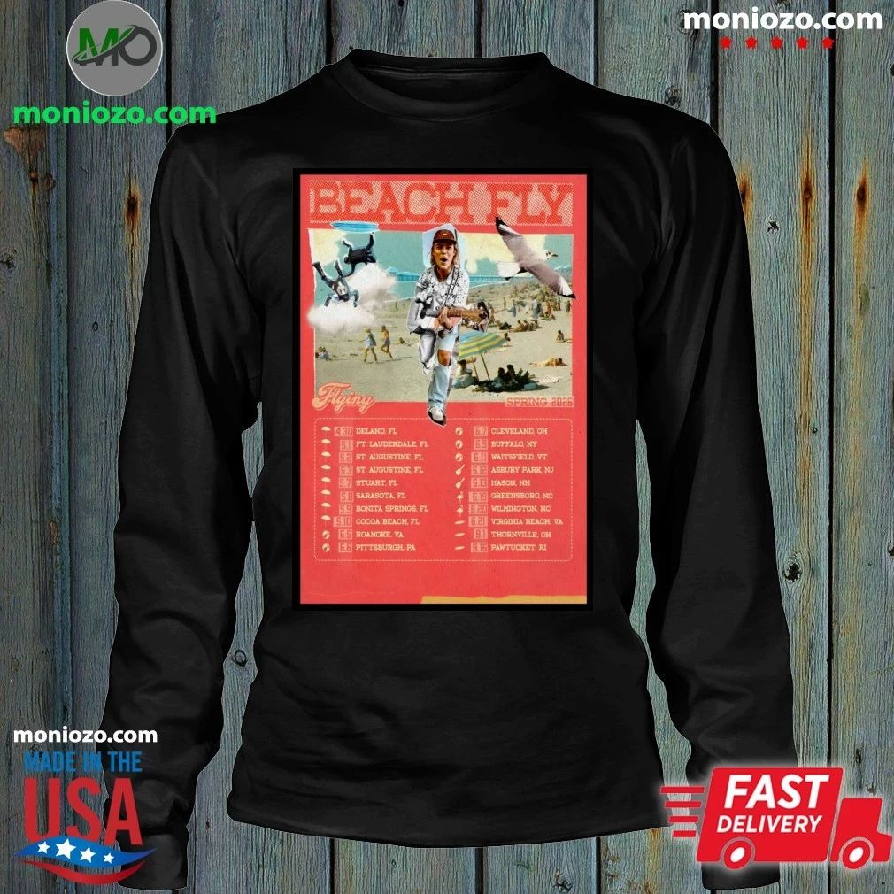 Beach Fly Flying Spring 2026 Shows Poster T-Shirt