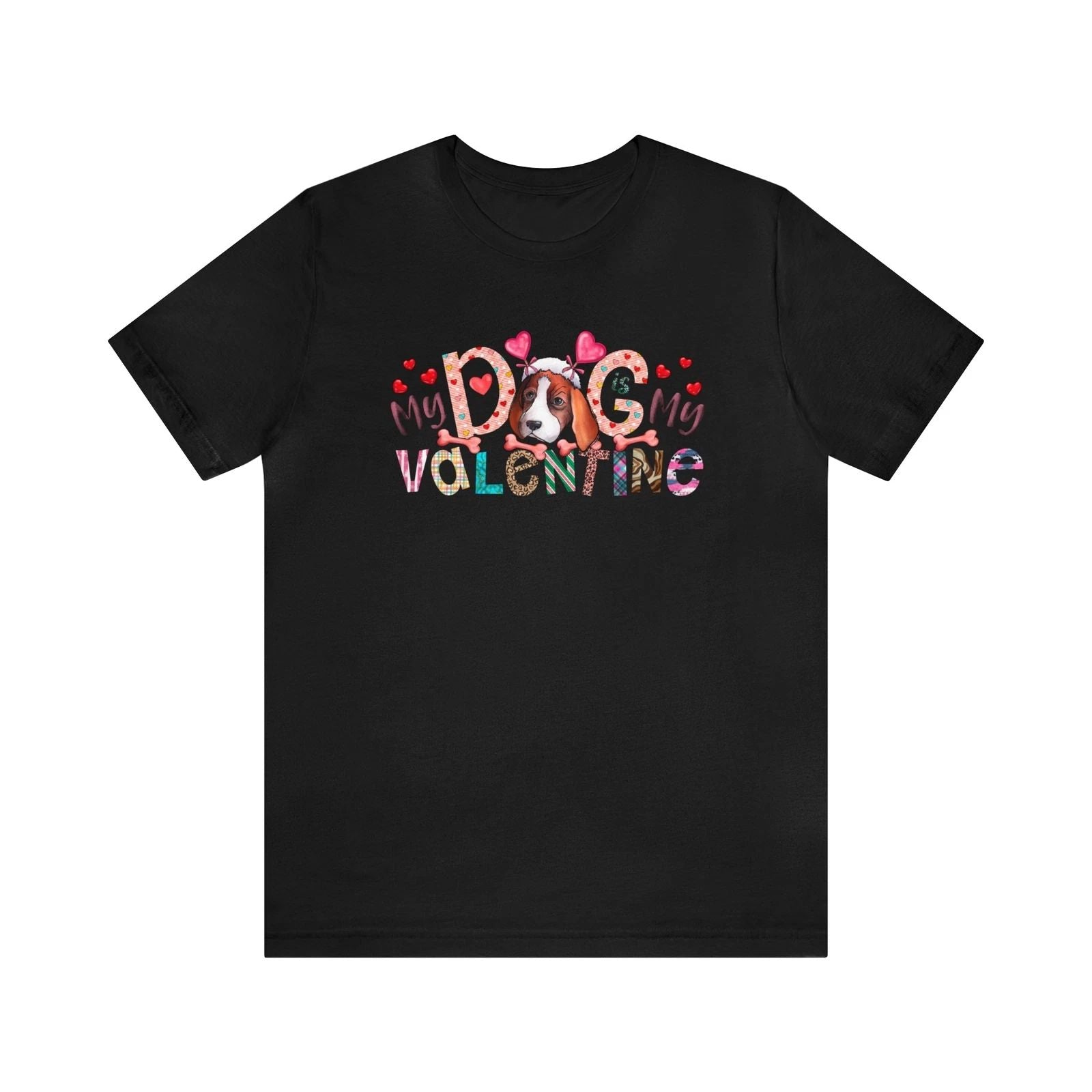 Dog Valentine Shirt - Dog Is My Valentine - Dog Lover Valentine Gift