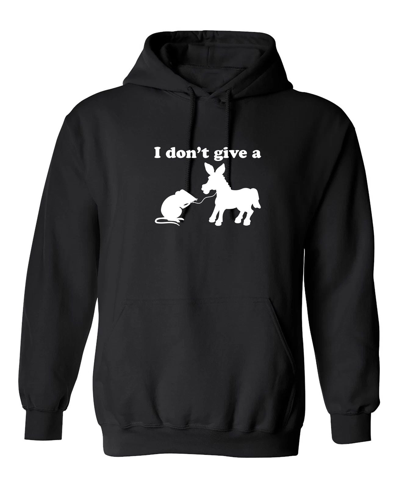 I Don't Give A Rat's Ass Graphics Novelty Sarcastic Humor Men's Hoodies
