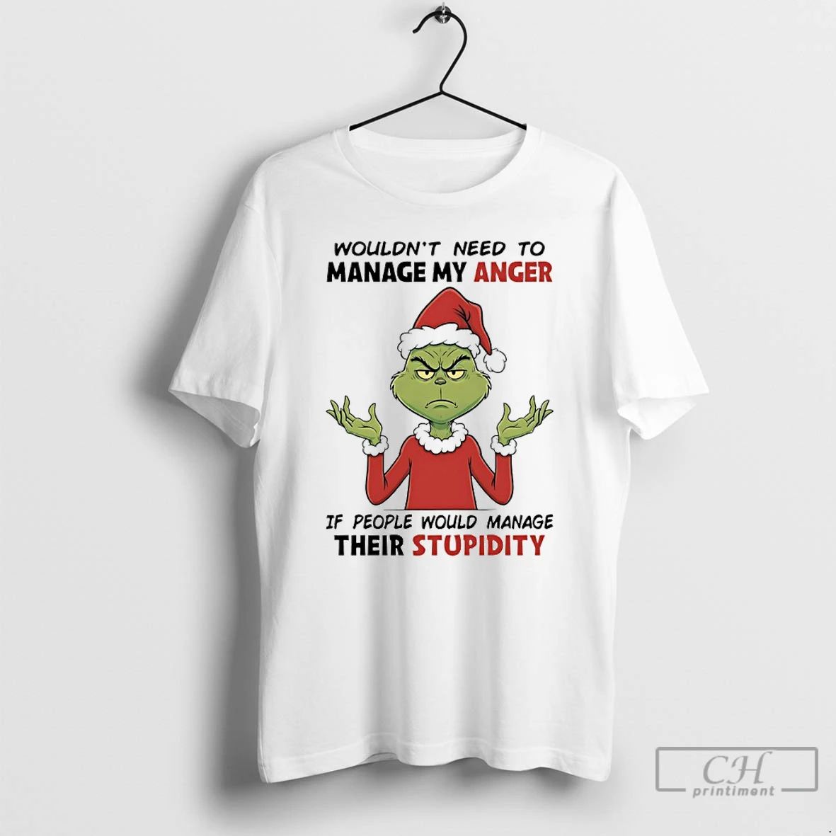 Classic Grinch Christmas 2025 Wouldnt Need To Manage My Anger If People Would Manage Their