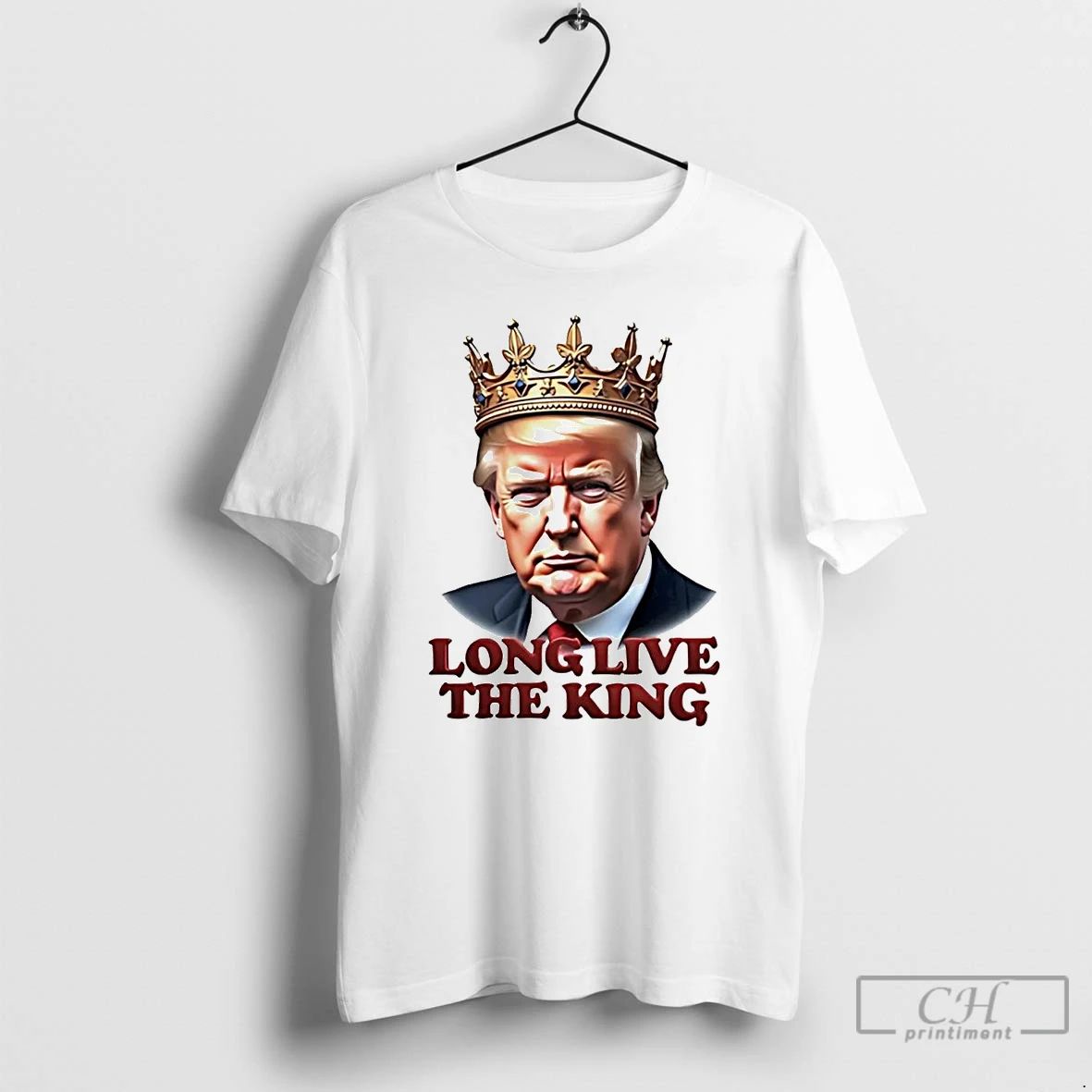 Classic Trump Crown Long Live The King T Shirts