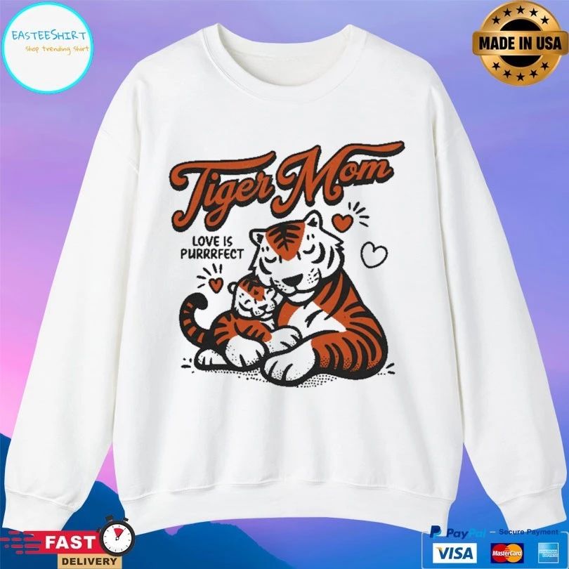 Tiger Mom Love Is Purrrfect T-shirt