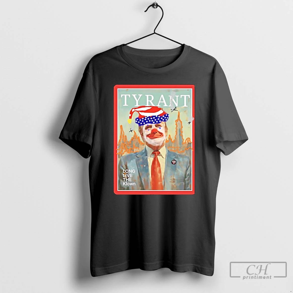 Classic Trump Clown Tyrant Long Live The Klown Meme T Shirts