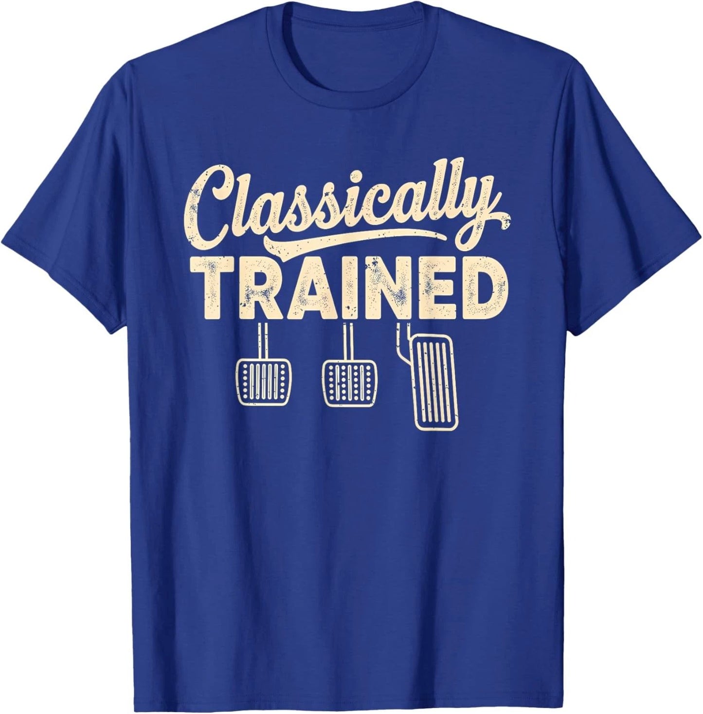 Classically Trained Manual Car Pedals Driving Humor Unisex T-Shirt