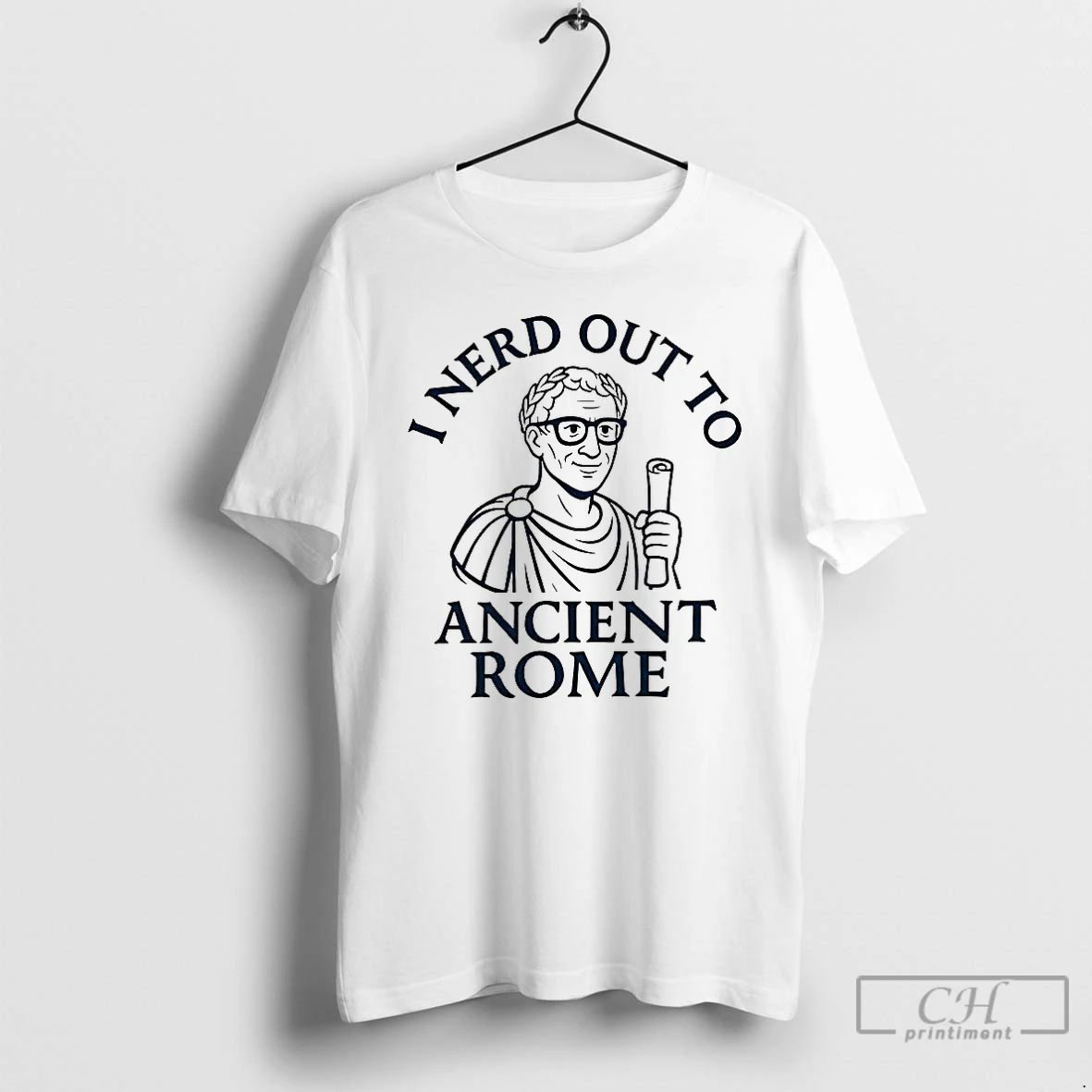 Premium I Nerd Out To Ancient Rome T Shirts
