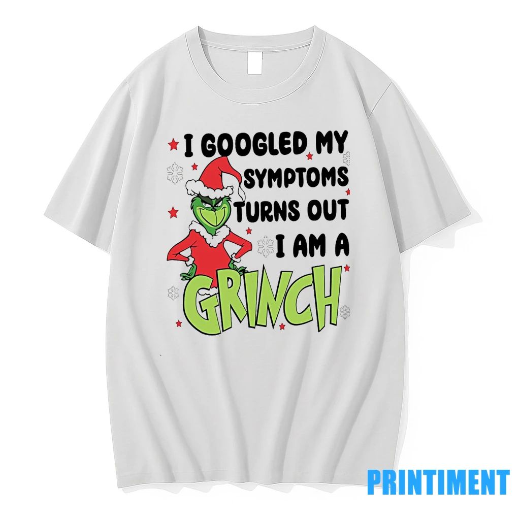 I Googled My Symptoms Funny Turns Out Im Grinch Christmas Tshirts Sweater