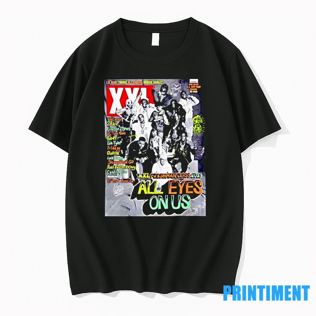 Freshman Class 2023 All Eyes On Us Lil Baby Toosii Nle Choppa Boosie Badazz Tshirts
