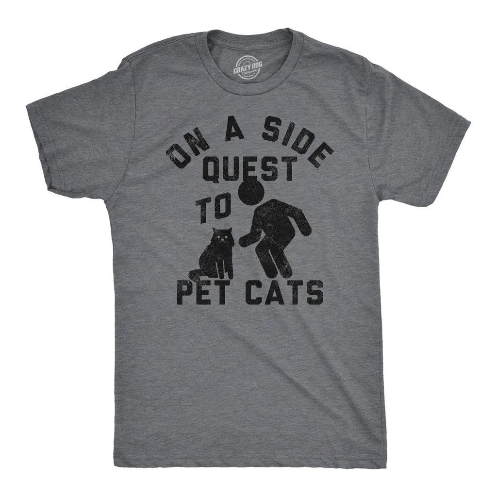 Mens Funny T Shirts On A Side Quest to Pet Cats Sarcastic Kitten Graphic Tee for