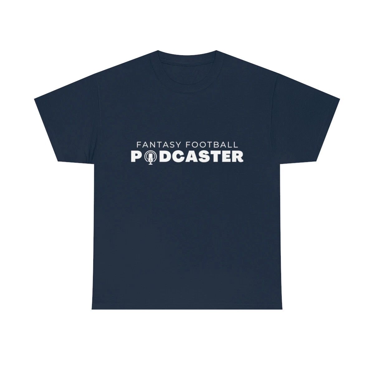 FANTASY FOOTBALL PODCASTER - Unisex Heavy Cotton Tee