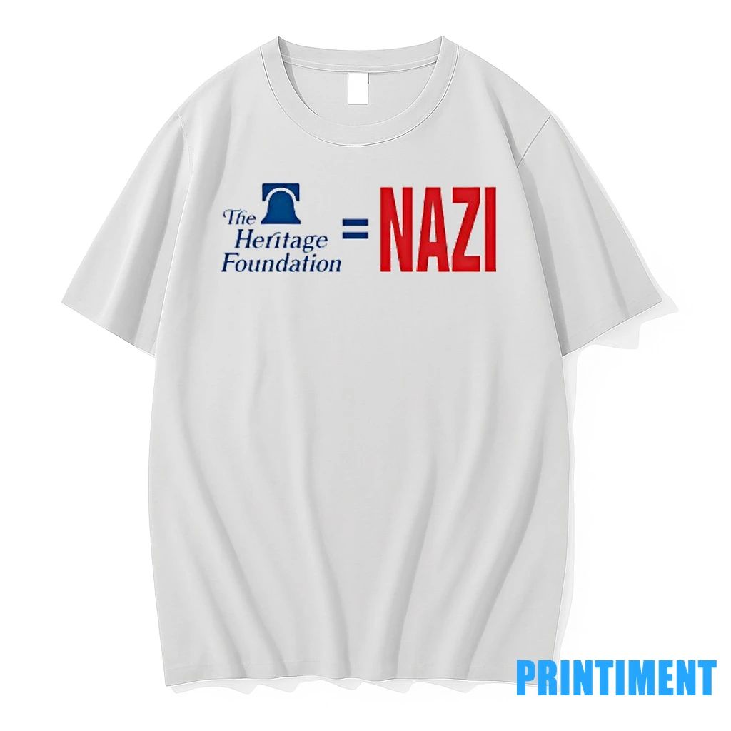 The Heritage Foundation Equals Nazi Tshirts Sweater