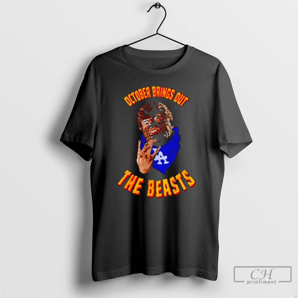 Classic October Brings Out The Beasts La Dodgers T Shirts
