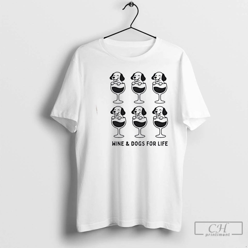 Classic Wine And Woofs Dogs For Life T Shirts