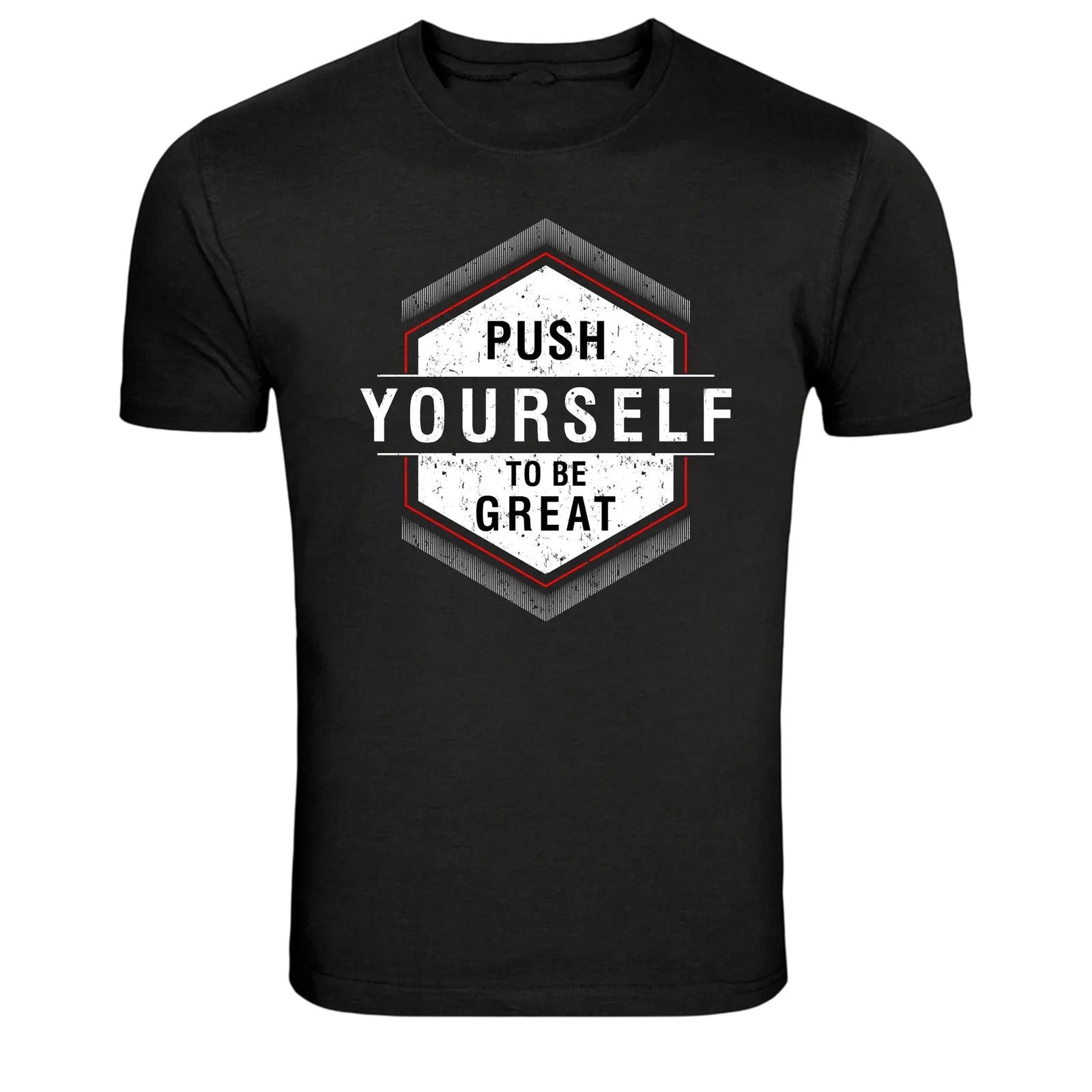 Push Yourself To Be Great Motivation Quote Graphic T-Shirt