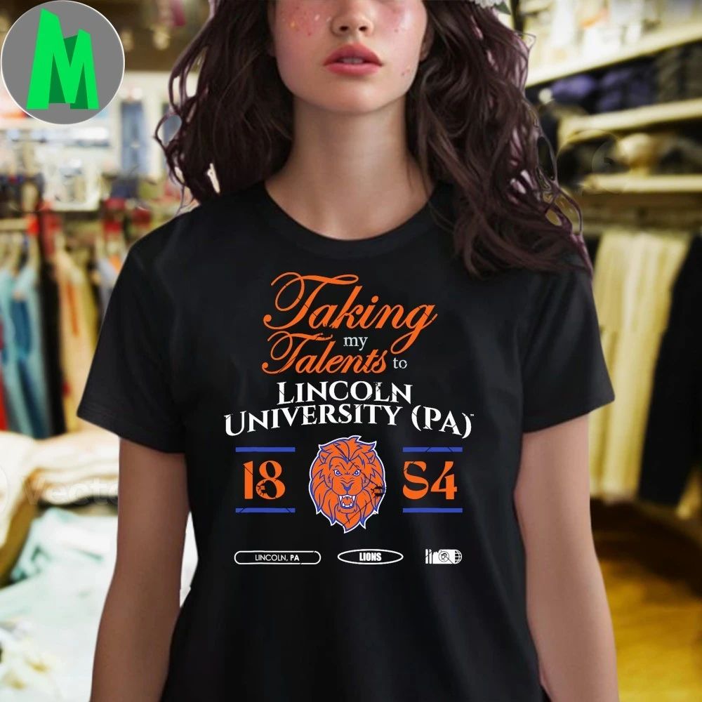 Taking My Talents To Lincoln University Signing Day Logo 2026 Shirt