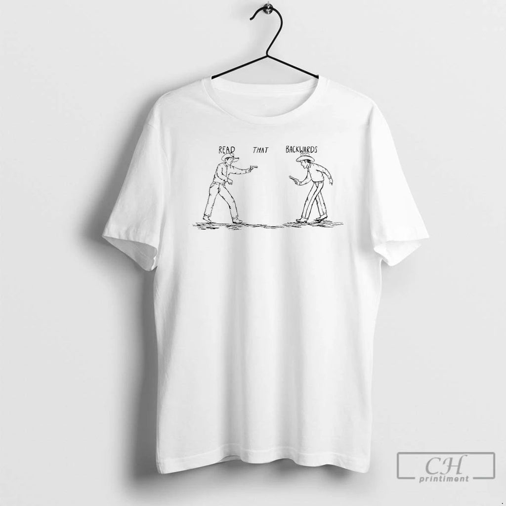 Classic Cowboy Worry Kills Backwards T Shirts