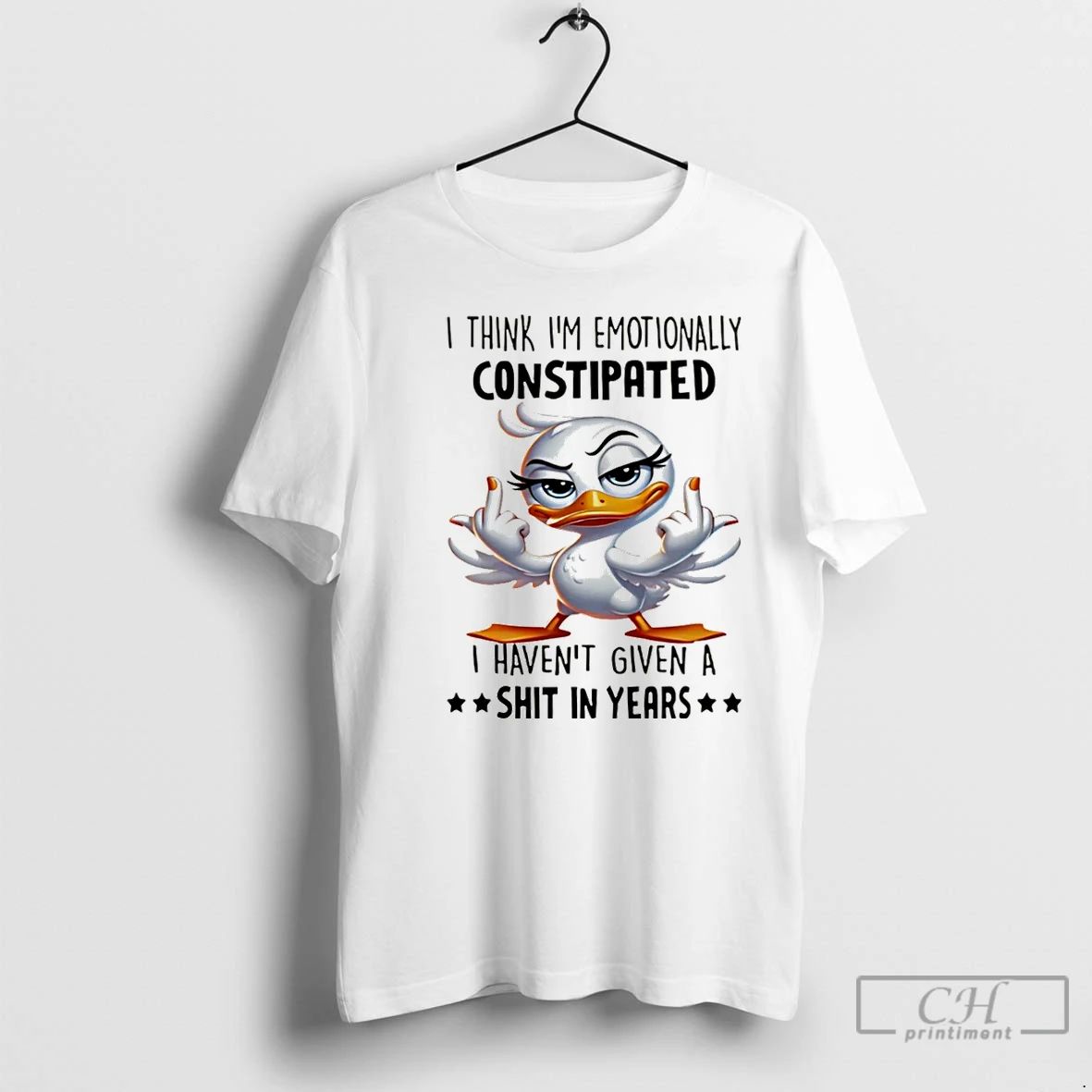 Premium Duck I Think Im Emotionally Constipated I Havent Given A Shit In Years Christmas