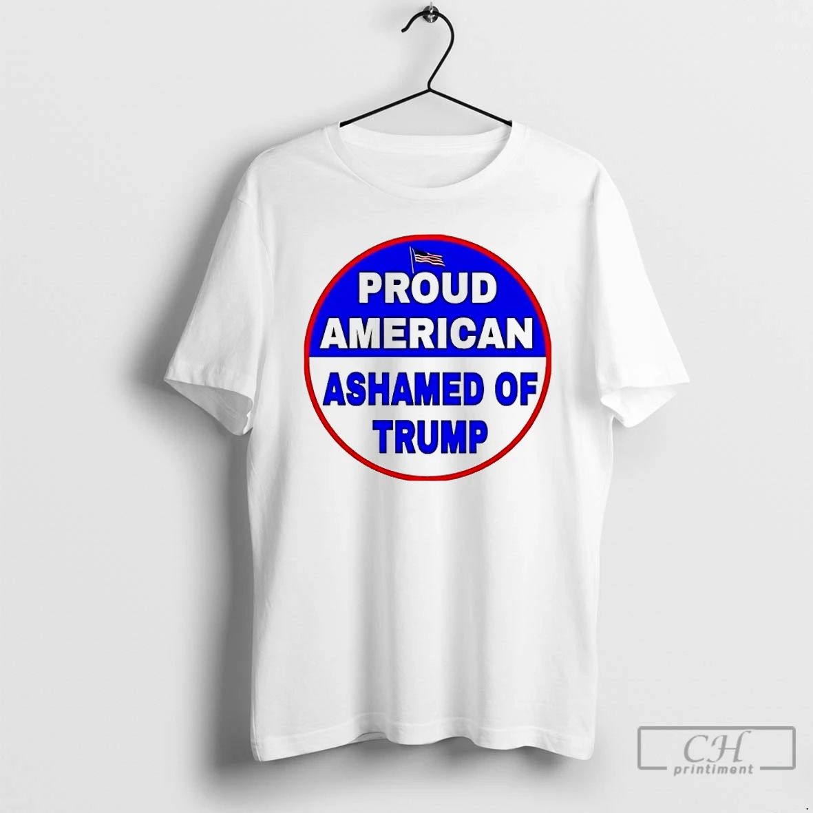 Premium Proud American Ashamed Of Trump 2025 T Shirts