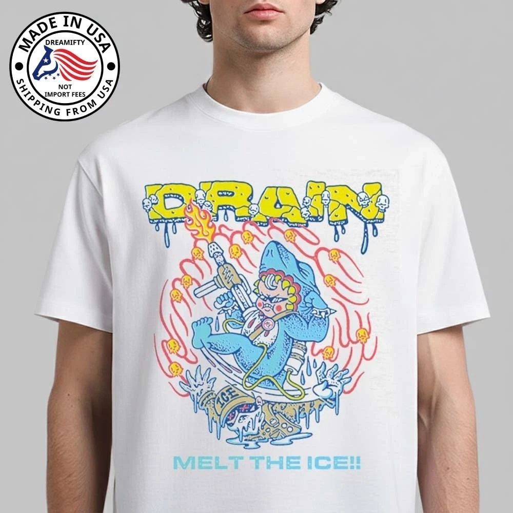Drain Melt The Ice 2026 Unisex T-Shirt