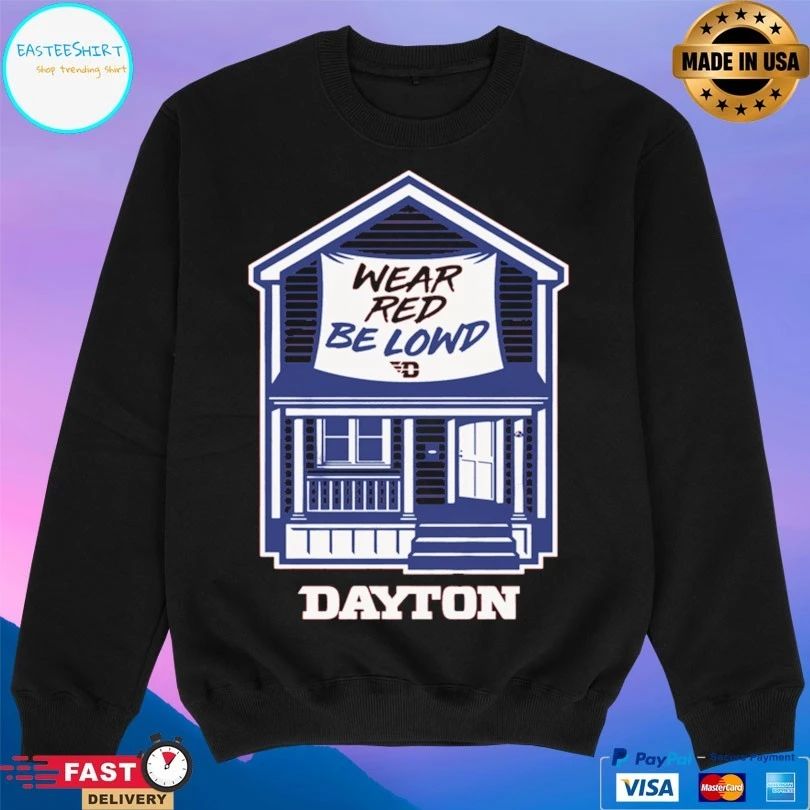 Wear Red Be Lowd Dayton House T-shirt