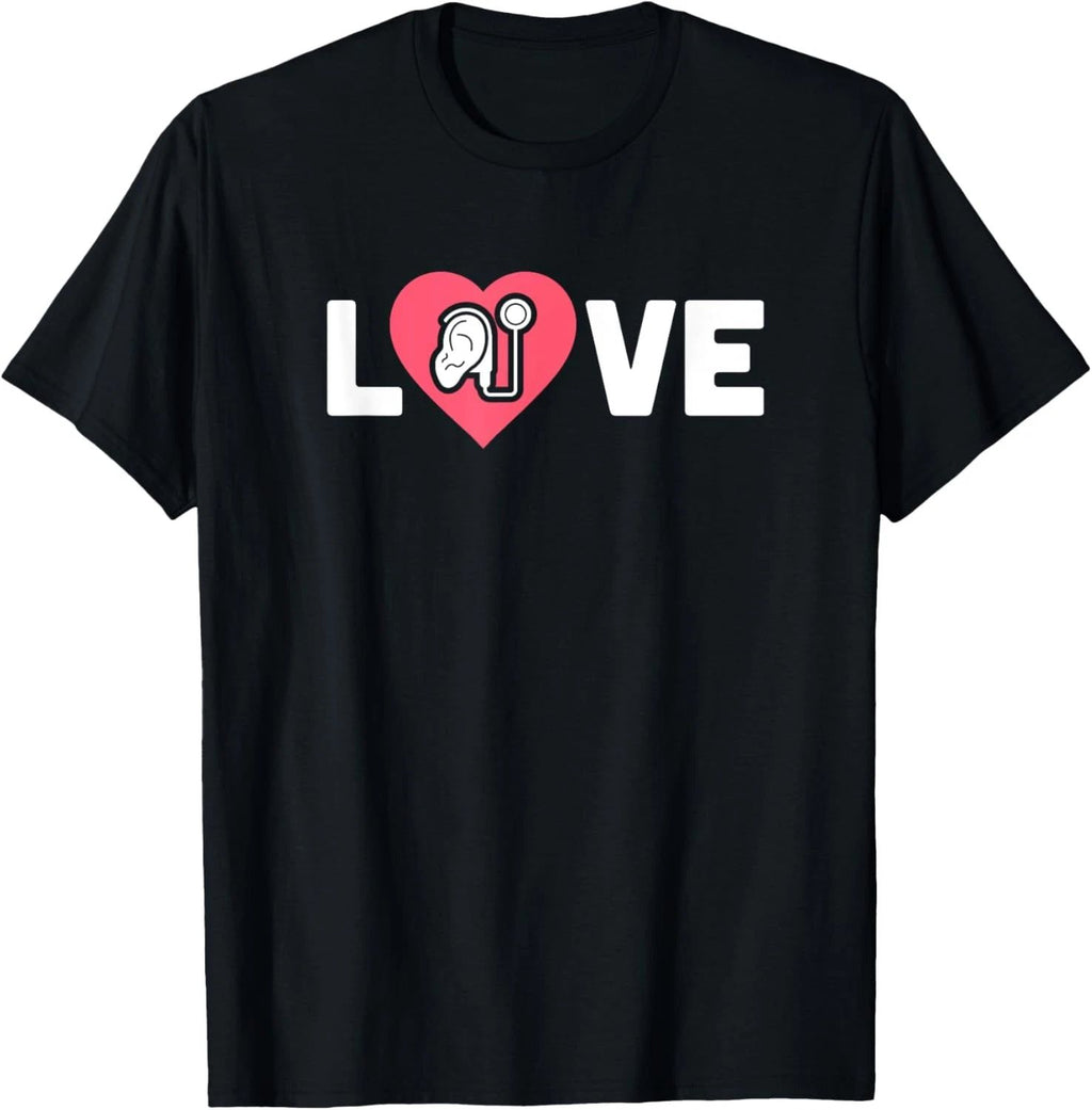 Hearing Loss Awareness / "Love" Cute Cochlear Implant T-Shirt