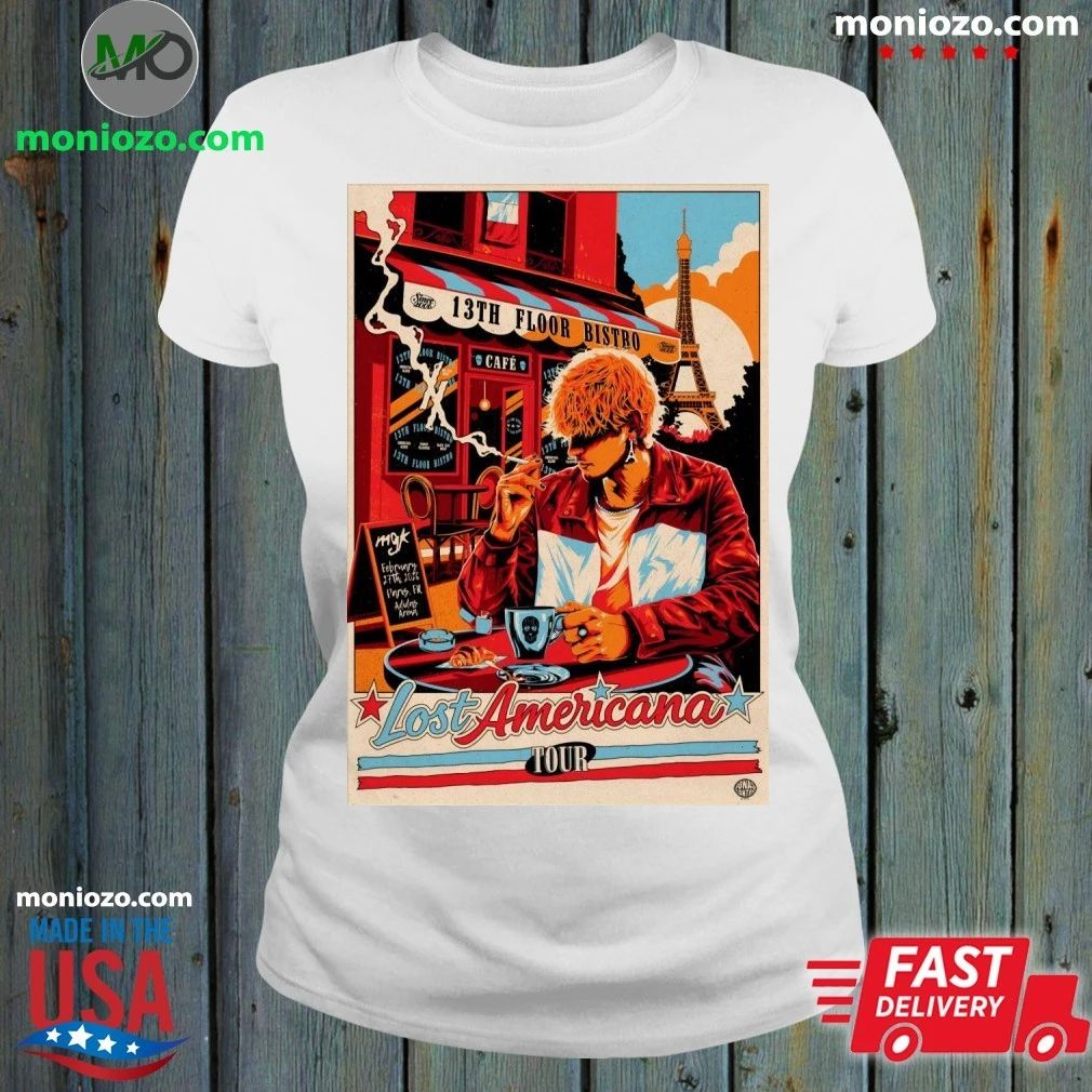 Machine Gun Kelly Paris Lost Americana Tour 2 27 2026 Poster Shirt