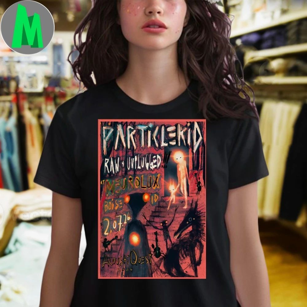 Original Particle Kid Tour Boise Id Feb 7 2026 Poster T-Shirt