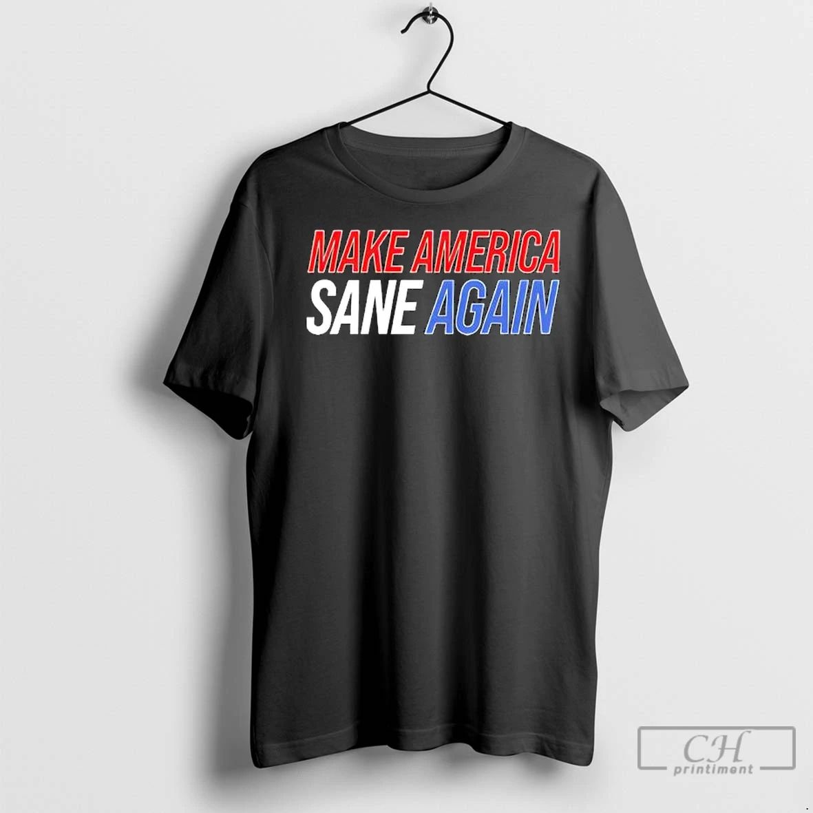 Premium Make American Sane Again
