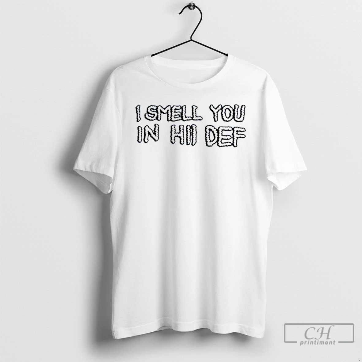 Classic I Smell You In Hi Def T Shirts