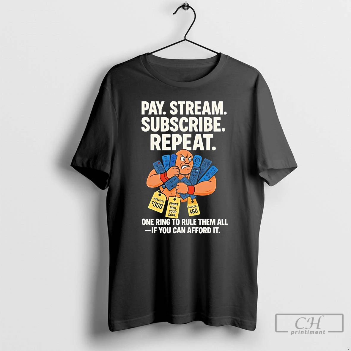 Classic Pay Stream Subscribe Repeat One Ring To Rule Them All T Shirts