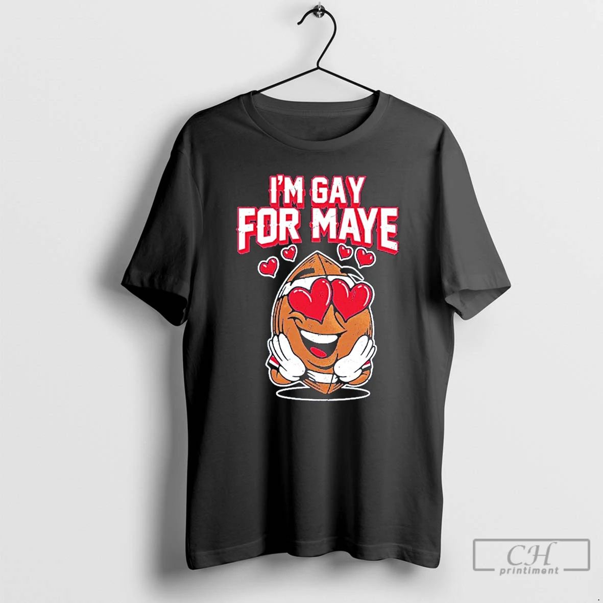 Classic Im Gay For Maye Football T Shirts
