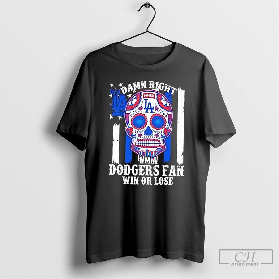 Classic Damn Right Im A Los Angeles Dodgers Fan Win Or Lose Skull Floral Us