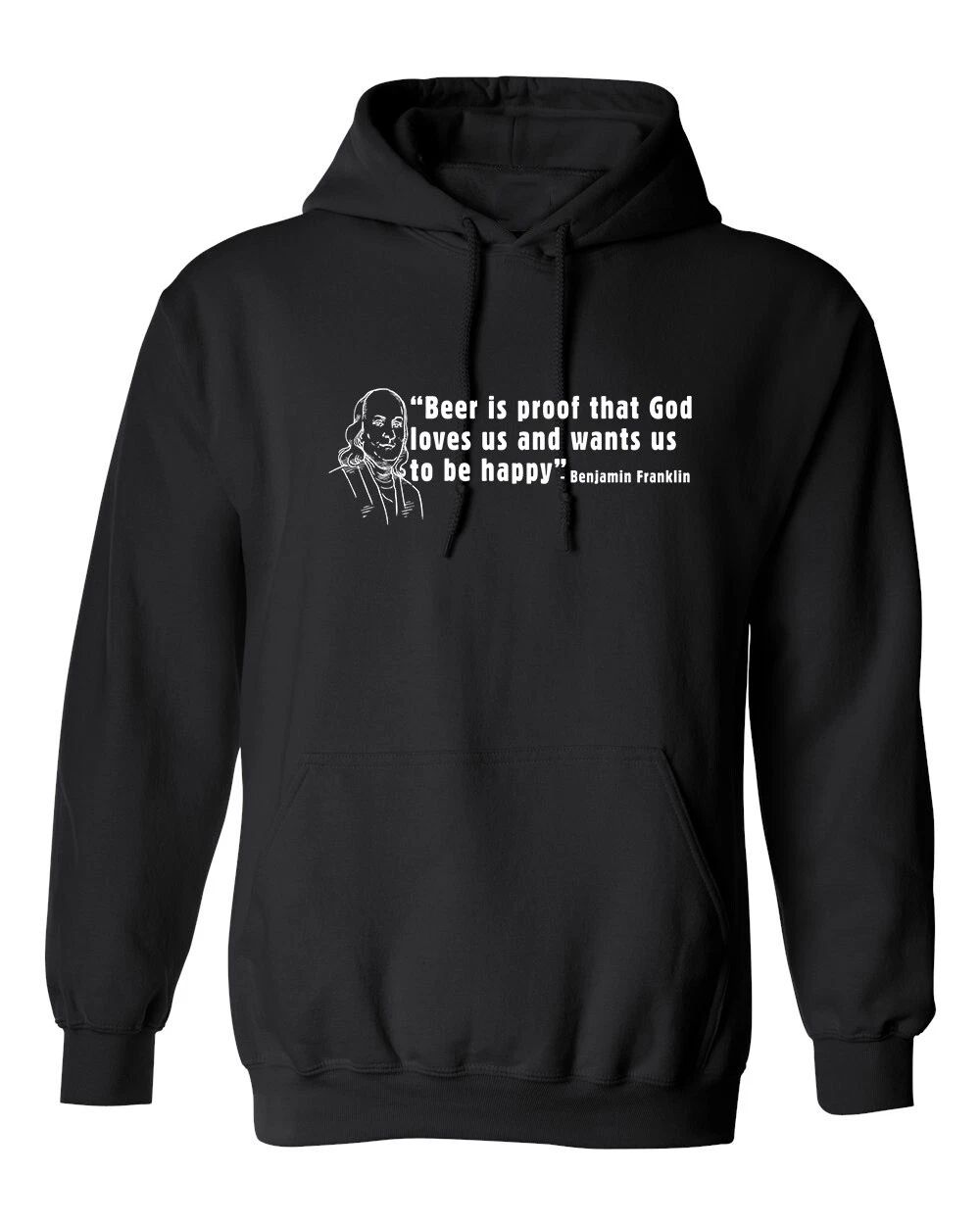 Beer Is Proof That God Loves Us Graphics Novelty Sarcastic Humor Men's Hoodies