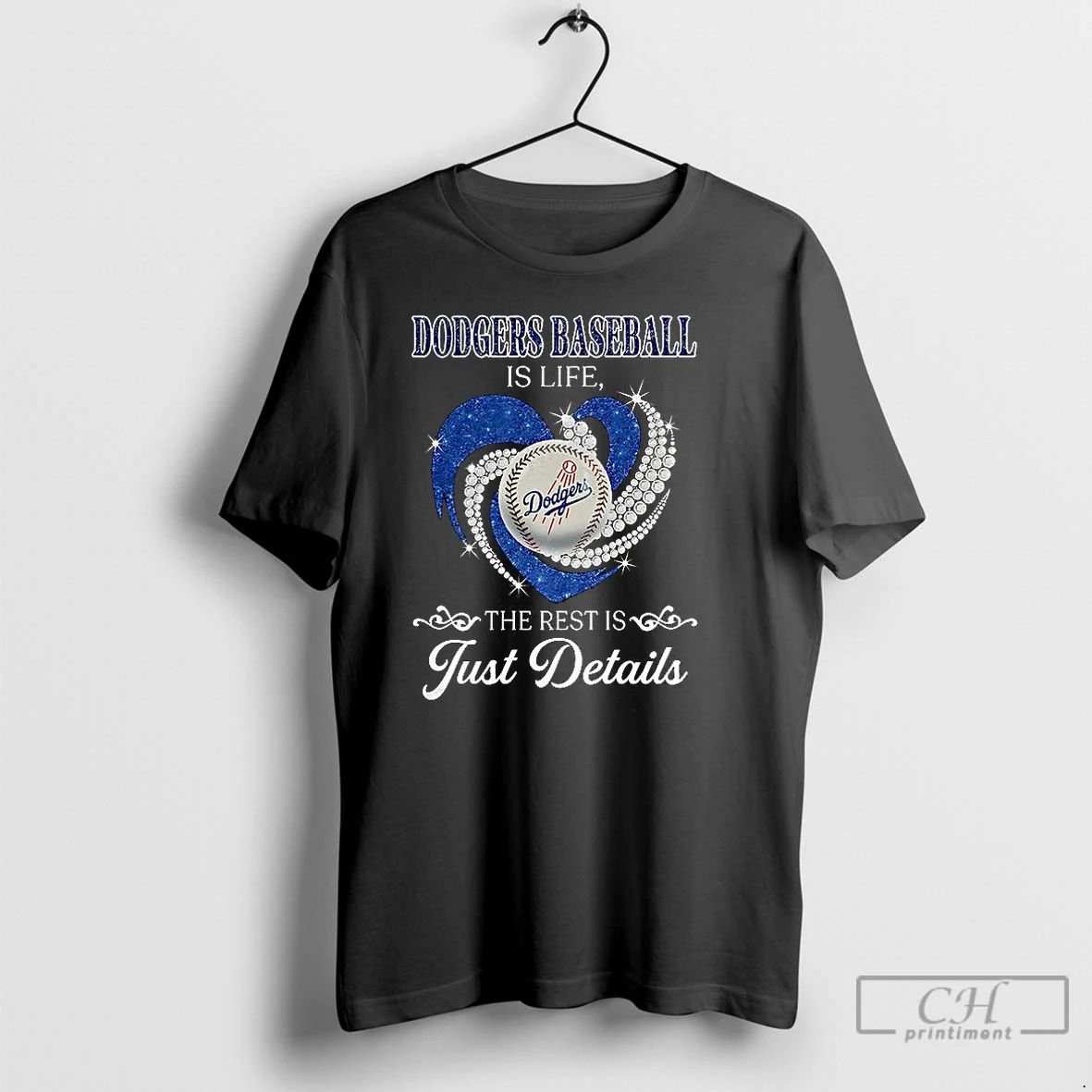 Classic Los Angeles Dodgers Baseball Is Life The Rest Is Just Details Diamond Heart