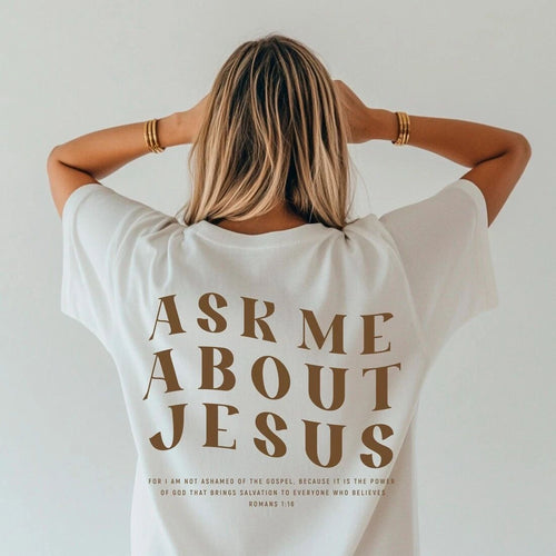 Ask Me About Jesus Shirt, Christian Shirt, Christian Clothing, Evangelism shirt