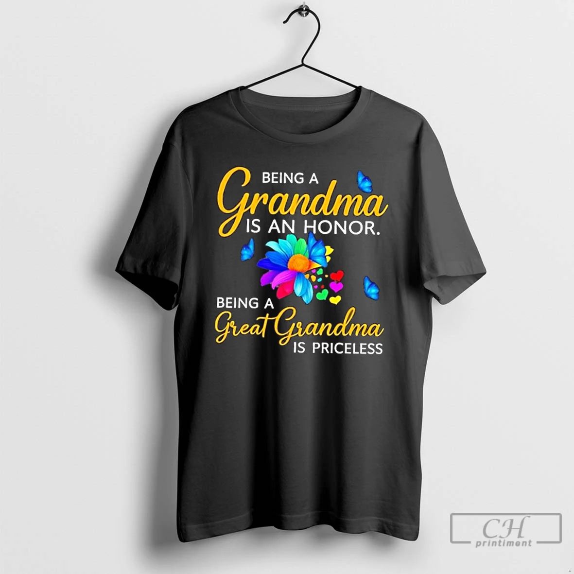 Classic Butterfly Being A Grandma Is An Honor Being A Great Grandma Is Priceless