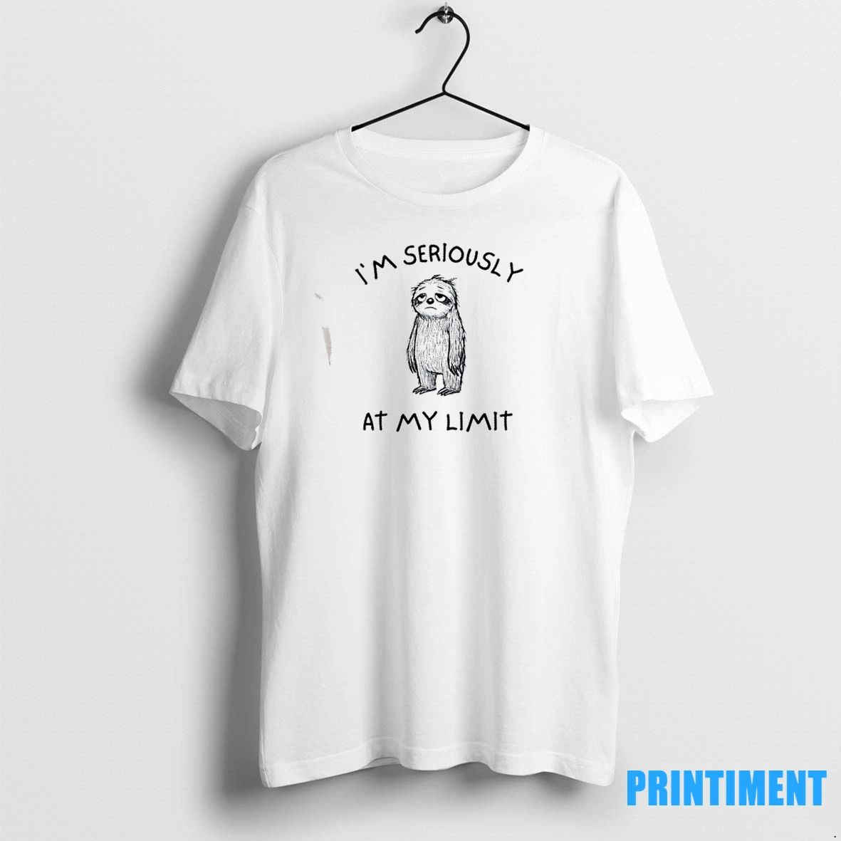 Sloth Im Seriously At My Limit Tshirts Sweater