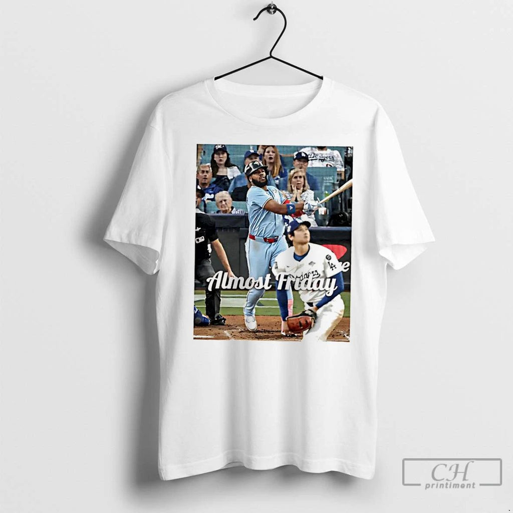 Classic Almost Friday Oh Canada Vladimir Guerrero Jr Toronto Blue Jays First Baseman Graphic