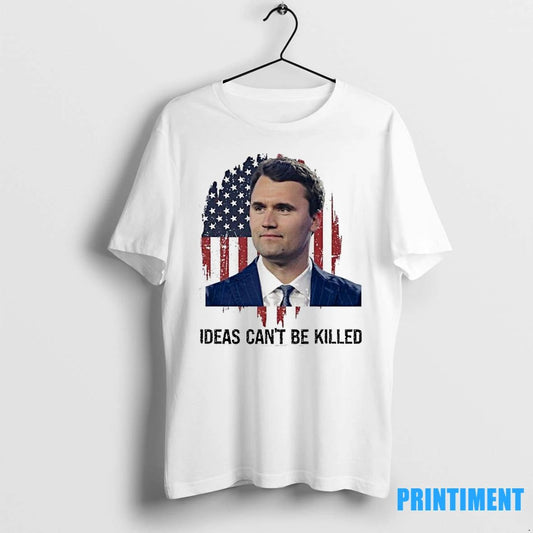 Charlie Kirk Ideas Cant Be Killed Tshirts Sweater